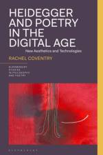Heidegger and Poetry in the Digital Age af Rachel (University of Galway Coventry