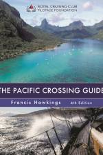 The Pacific Crossing Guide 4th edition af Francis Hawkings