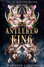 The Antlered King af Marianne Gordon