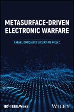 Metasurface-driven Electronic Warfare af Rafael Goncalves (Institut Polytechnique de Paris Licursi de Mello