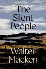 The Silent People af Walter Macken