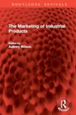 The Marketing of Industrial Products