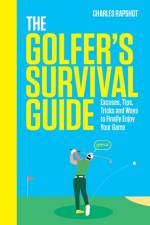The Golfer's Survival Guide af Charles Rapshot