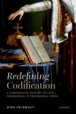 Redefining Codification af Dirk (Professor of Legal History Heirbaut
