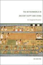 The Netherworld in Ancient Egypt and China af Mu-chou (Chinese University of Hong Kong Poo