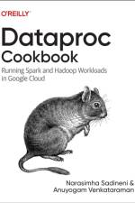 Dataproc Cookbook af Narasimha Sadineni
