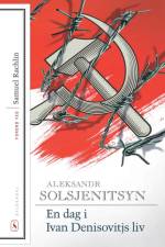 En dag i Ivan Denisovitjs liv af Aleksandr Solsjenitsyn