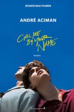 Call me by your name af Andre Aciman