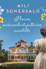 Pienen sairaanhoitajattaren avioliitto af Aili Somersalo