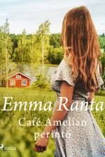 Café Amelian perintö af Emma Ranta