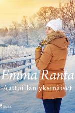 Aattoillan yksinäiset af Emma Ranta