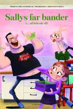 Sallys far bander (ad helvede til) af Thomas Brunstrøm