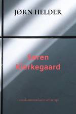Søren Kierkegaard af Jørn Helder