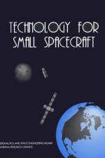 Technology for Small Spacecraft af Panel on Small Spacecraft Technology