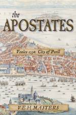 The Apostates: Enthralling Historical Fiction (The Seton Chronicles Book 3) af V. E. H. Masters