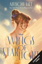 Disney Wings of Starlight af Allison Saft