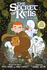 The Secret of Kells: The Graphic Novel af Samuel Sattin