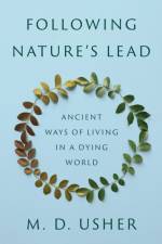Following Nature’s Lead af M. D. Usher