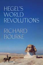 Hegel’s World Revolutions