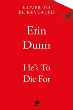 He's To Die For af Erin Dunn