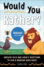 Would You Rather? Animals Edition af Lindsey (Lindsey Daly) Daly