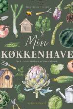 Min køkkenhave af Sera Cecilia Hejlskov