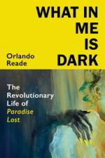 What in Me Is Dark af Orlando Reade
