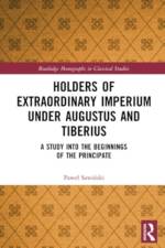Holders of Extraordinary imperium under Augustus and Tiberius af Pawel Sawinski