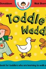 Toddle Waddle af Julia Donaldson