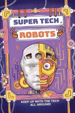 Super Tech: Robots af Clive Gifford