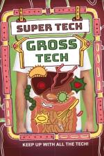 Super Tech: Gross Tech af Clive Gifford