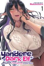 Yandere Dark Elf: She Chased Me All the Way From Another World! Vol. 1 af Nakanosora