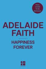 Happiness Forever af Adelaide Faith
