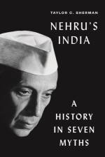 Nehru's India af Taylor C. Sherman