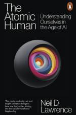The Atomic Human af Neil D. Lawrence