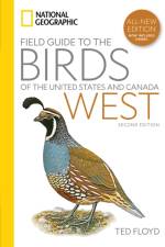 National Geographic Field Guide to the Birds of the United States and Canada—West, 2nd Edition af Ted Floyd