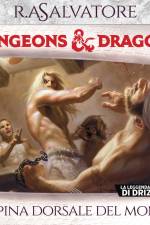 Dungeons & Dragons: La spina dorsale del mondo af R.A. Salvatore