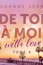 De toi à moi (with love) - Tome 4 af Louanne Serra