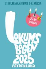 Lokumsbogen 2025 af Sten Wijkman Kjærsgaard