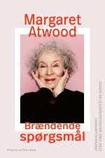 Brændende spørgsmål af Margaret Atwood