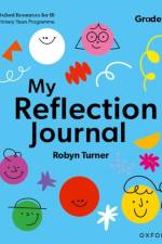 Oxford Resources for IB PYP: My Reflection Journal Grade 1 af Robyn Turner