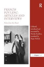 Francis Poulenc: Articles and Interviews af Nicolas Southon
