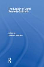 The Legacy of John Kenneth Galbraith