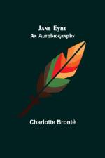 Jane Eyre af Charlotte Bronte