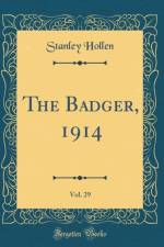 The Badger, 1914, Vol. 29 (Classic Reprint) af Stanley Hollen
