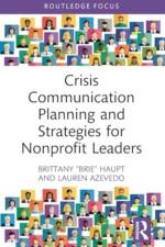 Crisis Communication Planning and Strategies for Nonprofit Leaders af Brittany “Brie” (Virginia Commonwealth University Haupt