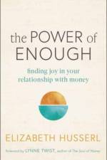 The Power of Enough