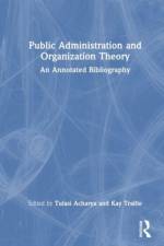Public Administration and Organization Theory