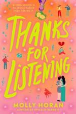 Thanks for Listening af Molly Horan