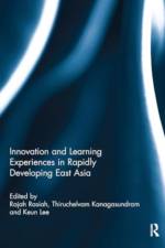Innovation and Learning Experiences in Rapidly Developing East Asia